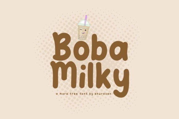 Boba Milky: The Playful Display Font for Modern Branding Projects