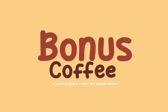 Bonus Coffee: The Perfect Display Font for Handmade Crafts