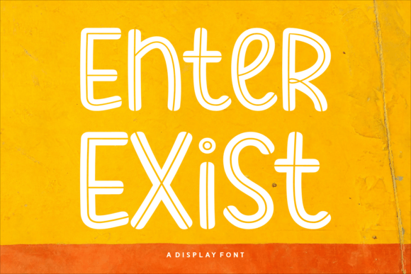 Enter Exist: The Display Font That Stops Scrolling