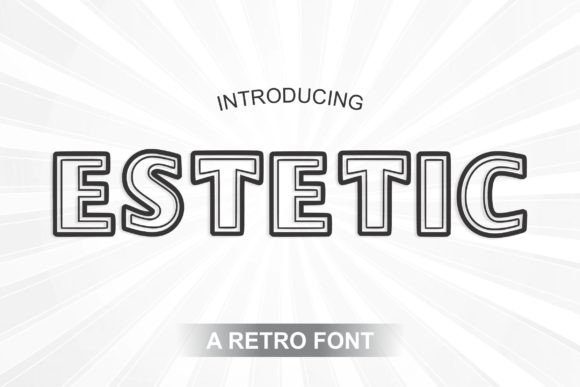 Estetic: The Retro Display Font That Elevates Brand Identity