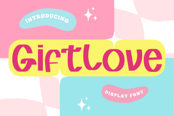 Gift Love: A Playful Display Font for Creative Brand Identity