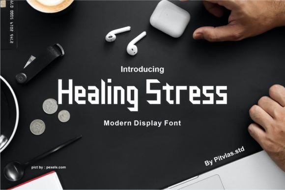 Healing Stress: The Modern Display Typeface for High-Impact Campaigns