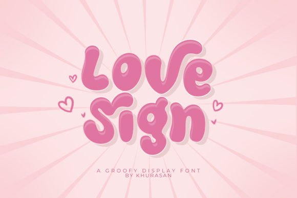 Love Sign: The Quirky Display Typeface That Elevates Small Business Branding