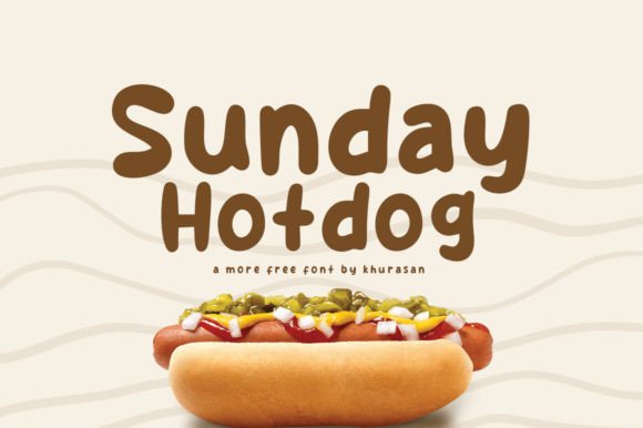 Sunday Hotdog: The Friendly Typeface for Small Business Branding