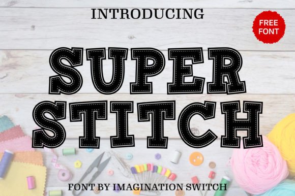 Super Stitch: The Perfect Typeface for Polished Small Business Branding
